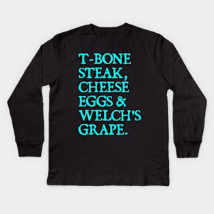 Guest Check - T-Bone Steak, Cheese Eggs, Welch's Grape Kids Long Sleeve T-Shirt